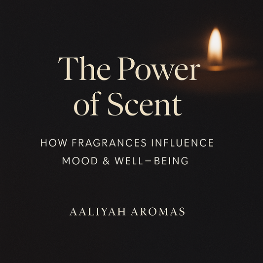 The Power of Scent: How Fragrances Influence Mood and Well-Being